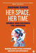 Her Space, Her Time: Women who Decoded the Universe by Shohini Ghose