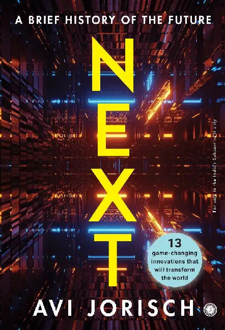 Next: A Brief History of the Future by Avi Jorish