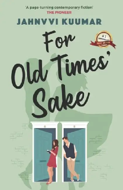 For Old Times' Sake by Jahnvvi Kuumar