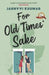 For Old Times' Sake by Jahnvvi Kuumar