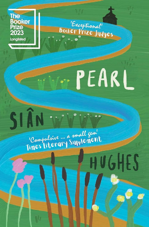 Pearl: Longlisted For The 2023 Booker Prize by Hughes, Siân