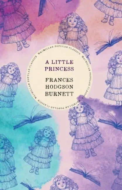 A Little Princess by Frances Hodgson Burnett