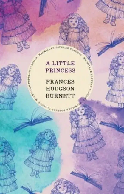 A Little Princess by Frances Hodgson Burnett