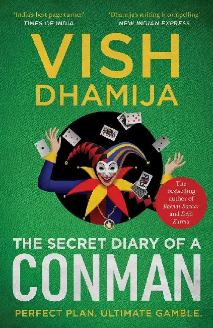 The Secret Diary Of A Comman by Dhamija Vish