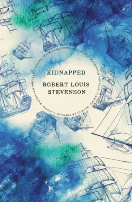 Kidnapped by Robert Louis Stevenson