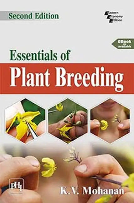 Essentials of Plant Breeding by Mohanan K. V.