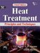 Heat Treatment: Principles and Techniques by Rajan T. V., Sharma C. P., Sharma Ashok