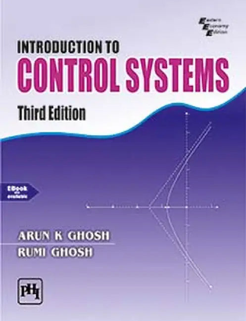 Introduction to Control Systems by Ghosh Arun K., Ghosh Rumi 