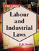 Labour and Industrial Laws by Padhi P. K.