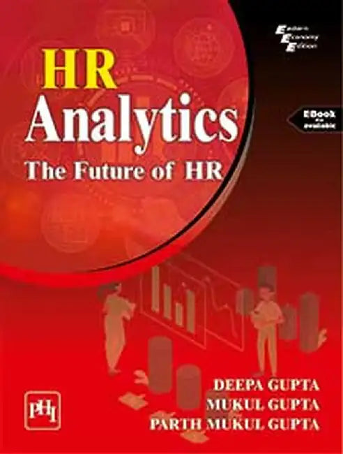 Hr Analytics: The Future of Hr by Gupta Deepa, Gupta Mukul , Gupta Parth Mukul