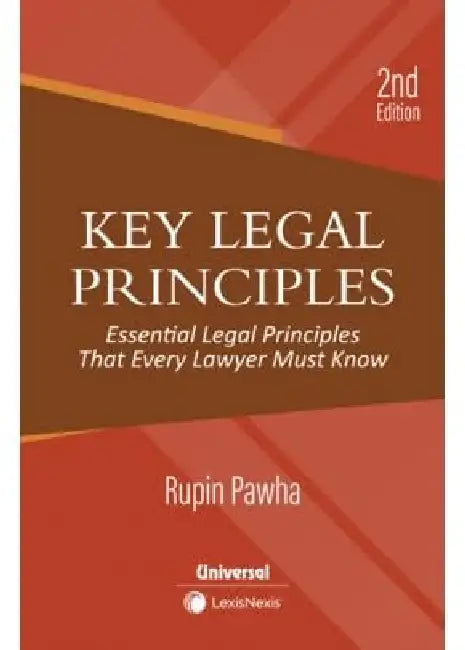 Key Legal Principles  by Rupin Pawha