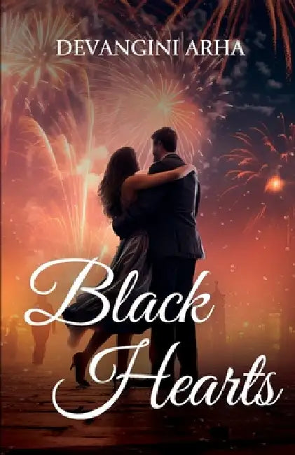 Black Hearts by Devangini Singh Arha