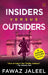 Insiders Versus Outsiders by Fawaz Jaleel