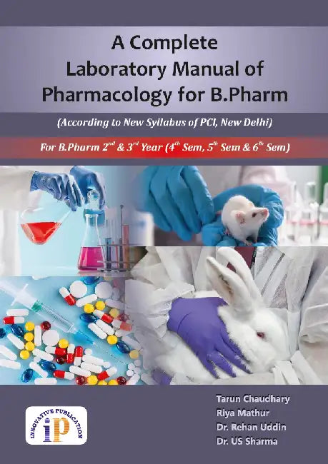 A Complete Laboratory Manual of Pharmacology for B.Pharm by Tarun Chaudhary