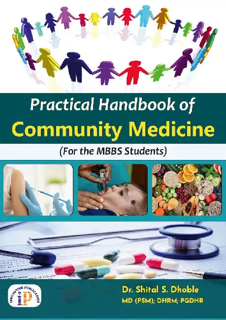 Practical Handbook of Community Medicine (For the MBBS Students) by Dr. Shital S. Dhoble