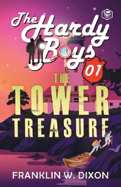 Hardy Boys 01: The Tower Treasure (The Hardy Boys) by Franklin W. Dixon