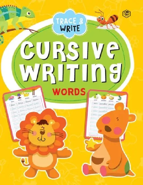 Cursive Writing Book - Words (Practice Workbook for Children) by Unknown