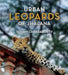 Urban Leopards of Jhalana by Soham Chakraborty