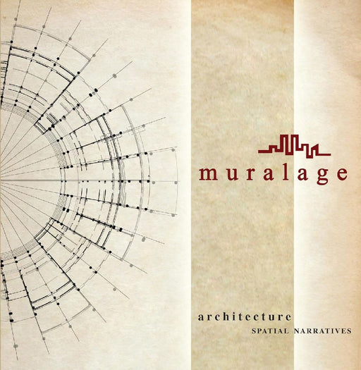 Muralage: Architecture Spatial Narratives by Savita Agarwal