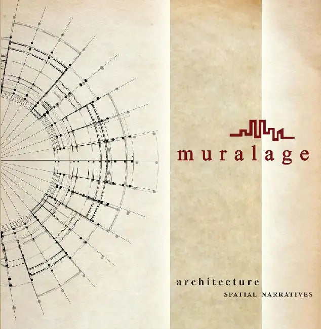 Muralage: Architecture Spatial Narratives by Savita Agarwal