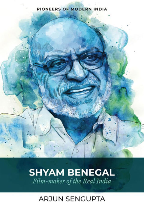 Syam Benegal: Flim-maker of the Real India