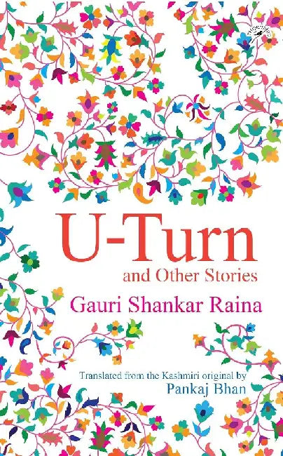 U-Turn and Other Stories by Gauri Shankar Raina