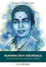 RUKMINI DEVI ARUNDALE: Arts Revivalist and Institution Builder by V R Devika