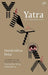 Yatra: An Unfinished Novel by Harekrishna Deka