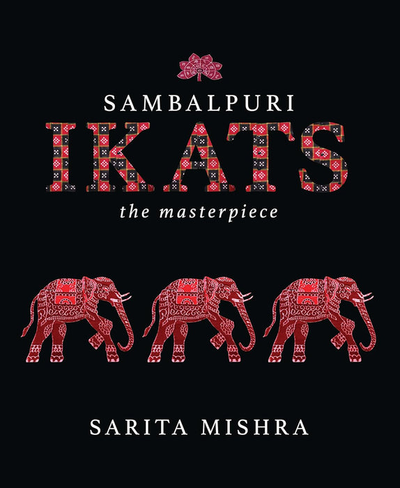 Sambalpuri Ikats: The Masterpiece