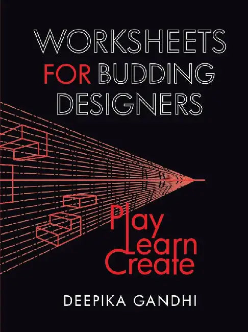 Worksheets For Budding Designers by Deepika Gandhi