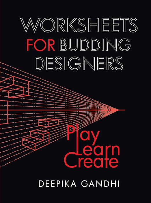 Worksheets For Budding Designers by Deepika Gandhi