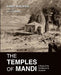 The Temples of Mandi: A Study of the Architecture & Sculpture by Amrit Bolaria
