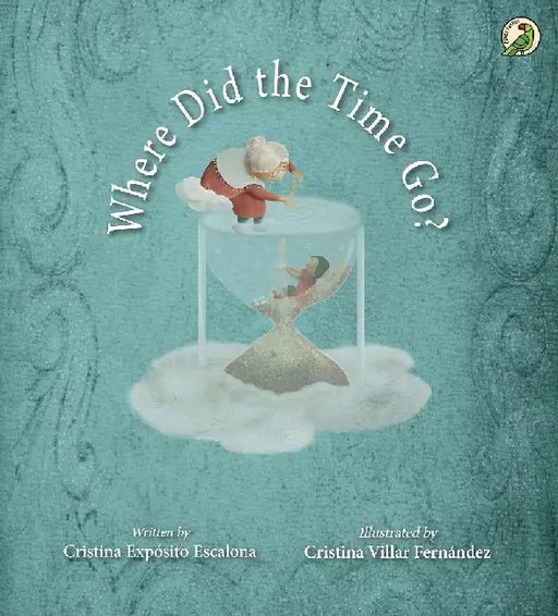 Where Did the Time Go? by Cristina Exposito Escalona