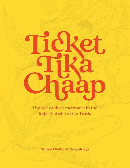 Ticket Tika Chaap by Nathaniel Gaskell & Shrey Maurya