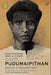 Maupassant and A Cigar: An Intimate Biography of Pudumaipithan by Tho Mu Si Ragunathan