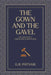 The Gown and the Gavel by G.B. Patnaik
