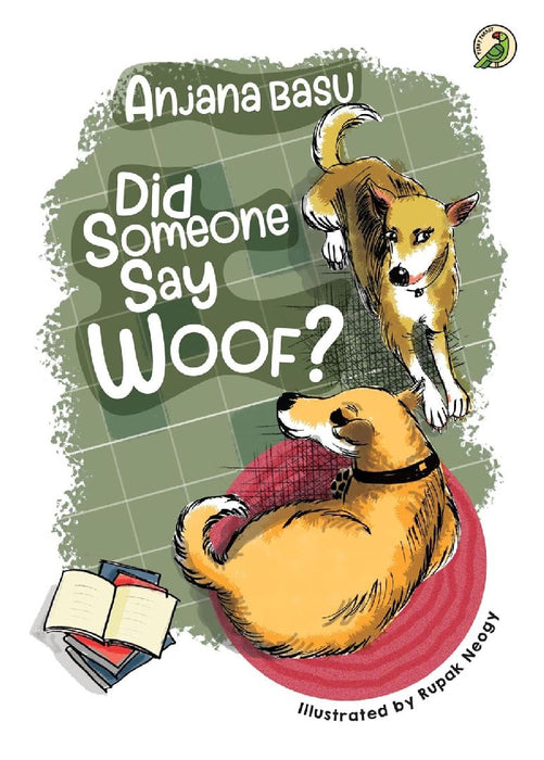 Did Someone Say Woof? by Anjana Basu