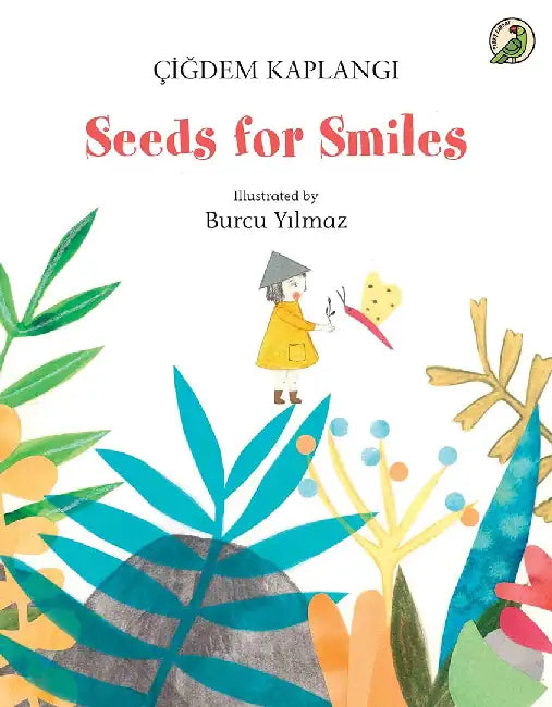 Seeds for Smiles by Cigdem Kaplangi