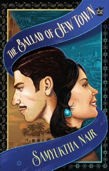 The Ballad of Jew Town by Samyuktha Nair