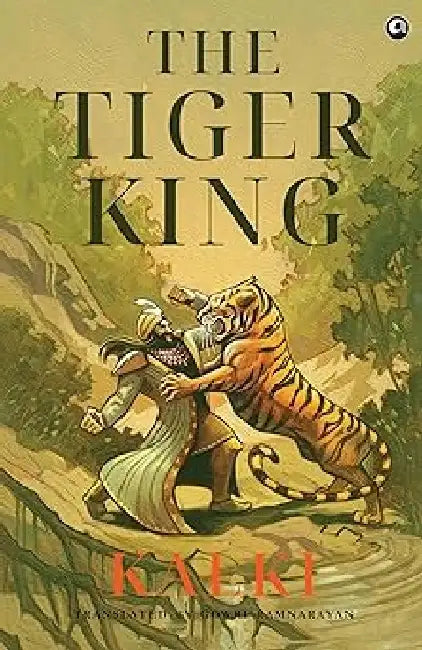 The Tiger King by Gowri Ramanarayan