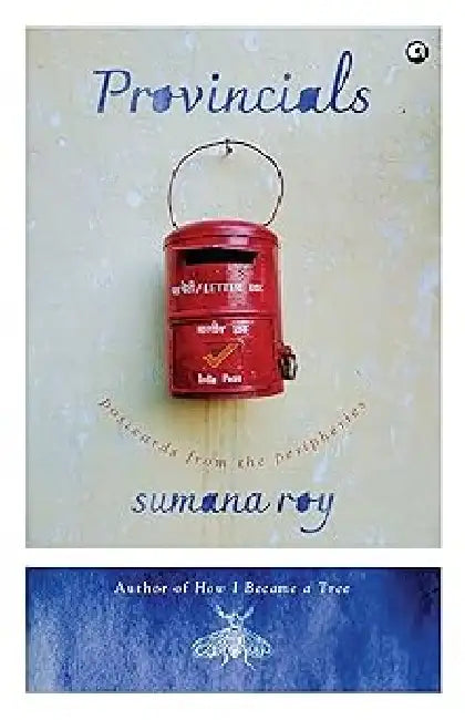 Provincials by Sumana Roy