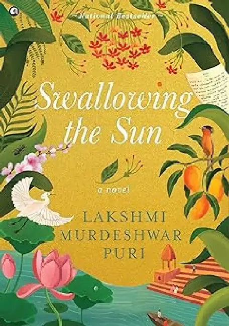 Swallowing The Sun by Lakshmi Murdeshwar Puri