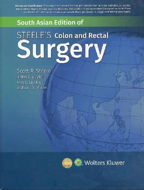 Steeles Colon And Rectal Surgery by Steele S.R.