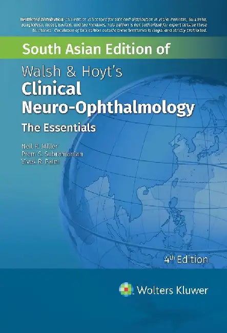 Walsh And Hoyts Clinical Neuro Ophthalmology The Essentials 4e by Miller N.R.