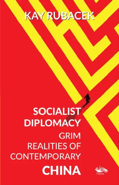 Socialist Diplomacy by Kay Rubacek