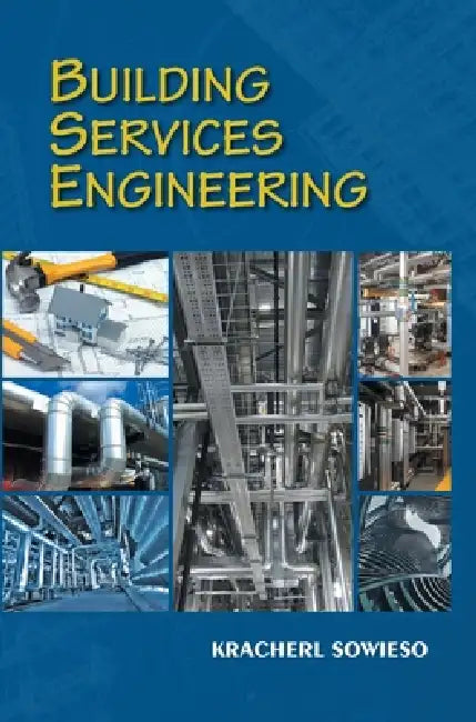 Building Services Engineering by Kracherl Sowieso