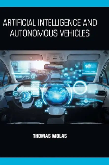 Artificial Intelligence and Autonomous Vehicles 