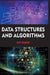 Data Structures and Algorithms by Kay Robert