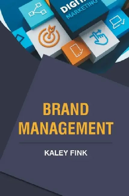 Brand Management by Kaley Fink