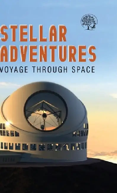 Stellar Adventures Voyage Through Space by Unbound Script